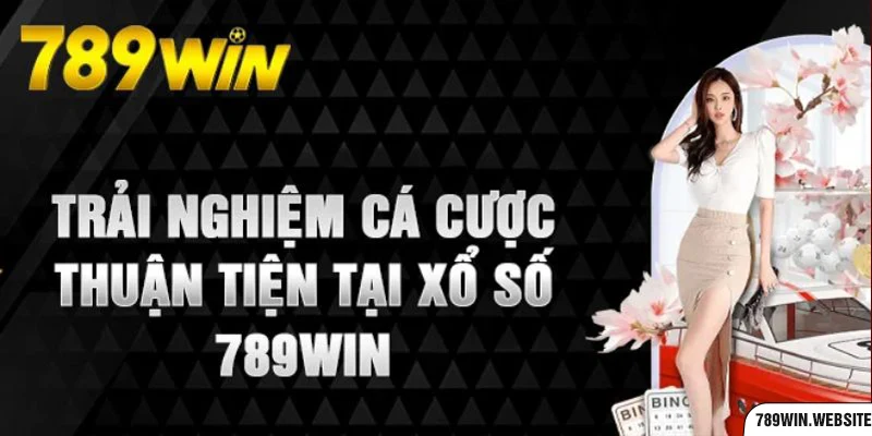 Loại hình giải trí thú vị tại xổ số 789win