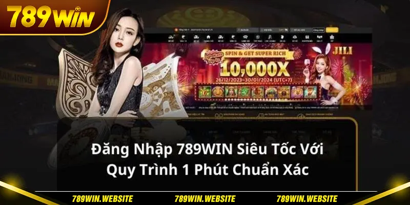 Chi tiết từng thao tác đăng nhập 789win nhanh chóng